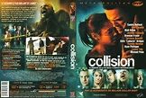 Jaquette DVD de Collision - Cinéma Passion