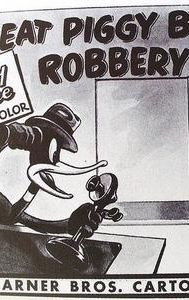 The Great Piggy Bank Robbery