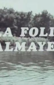 La folie Almayer