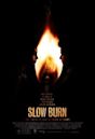 Slow Burn (2005 film)