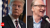 Donald Trump calls Bill Maher 'overrated': 'Fake, loud, obnoxious' - Times of India