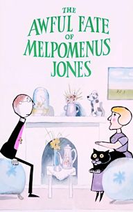 The Awful Fate of Melpomenus Jones