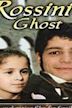 Rossini's Ghost