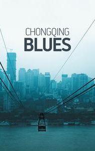 Chongqing Blues