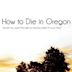 How to Die in Oregon