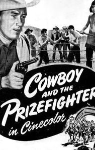 The Cowboy and the Prizefighter