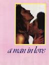 A Man in Love (1987 film)