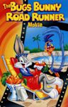 The Bugs Bunny/Road Runner Movie