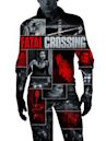 Fatal Crossing