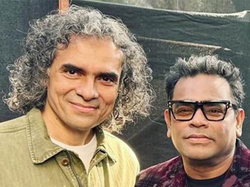 Imtiaz Ali Says He Was NOT Happy About Meeting AR Rahman at First: 'It Was a Responsibility' - News18