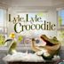 Lyle – Mein Freund, das Krokodil