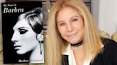 Peter Bart: Barbra Streisand Doesn’t Like To Hear The Word “Cut” In Her Movies Or Her Memoirs