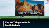 Top Rated Things to Do in South Dakota