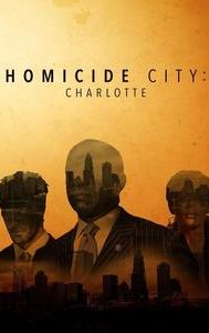 Homicide City: Charlotte