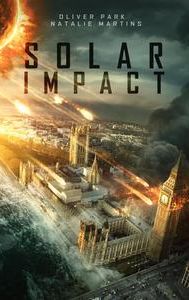 Solar Impact: The Destruction of London