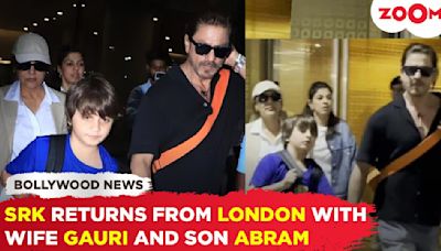 Shah Rukh Khan RETUNRS from London vacation with wife Gauri Khan and son Abram