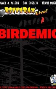 RiffTrax Live: Birdemic - Shock and Terror