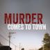 Murder Comes to Town