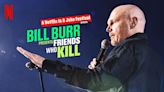 Bill Burr Presents: Friends Who Kill Streaming: Watch & Stream Online via Netflix