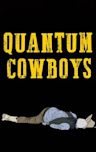 Quantum Cowboys