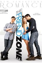 The Friend Zone (2012) — The Movie Database (TMDb)