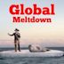 Global Meltdown