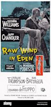 RAW WIND IN EDEN, US poster art, top from left: Jeff Chandler, Esther ...