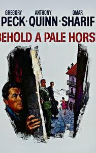 Behold a Pale Horse (film)