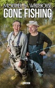 Mortimer & Whitehouse: Gone Fishing