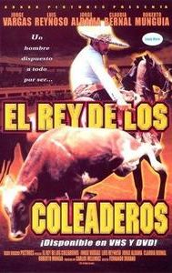 El rey de los coleaderos