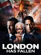 London Has Fallen