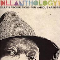 Dillanthology, Vol. 1: Dilla's Productions for Various Artists
