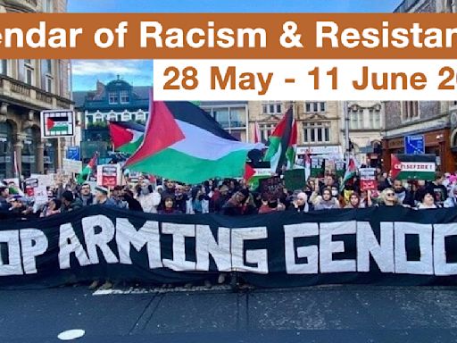 Calendar of Racism and Resistance ( 28 May - 11 June 2024) - Institute of Race Relations