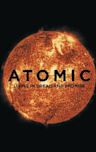 Atomic, Living in Dread and Promise