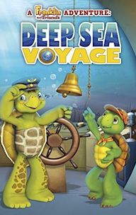 A Franklin and Friends Adventure: Deep Sea Voyage