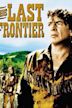 The Last Frontier (1955 film)