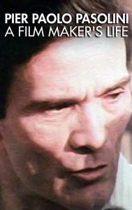 Pier Paolo Pasolini: A Film Maker's Life