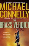 The Brass Verdict (Harry Bosch, #14; Mickey Haller, #2; Harry Bosch Universe, #18)