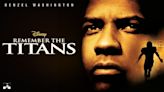 Remember the Titans: Where to Watch & Stream Online