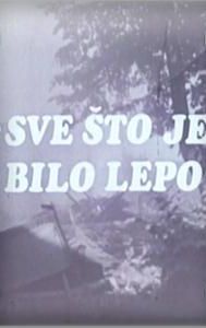 Sve sto je bilo lepo