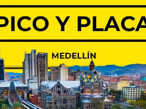 Pilas: Así rotará el pico y placa en Medellín este lunes 29 de julio