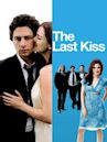 The Last Kiss (2006 film)