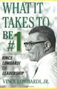 What It Takes to Be Number One: Vince Lombardi on Leadership