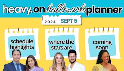 Heavy on Hallmark Weekend Planner: Starting September 5, 2024