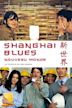 Shanghai blues, nouveau monde