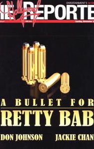 A Bullet for Pretty Baby | Action