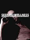 Seeking Wellness: Suffering Through Four Movements