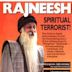 Rajneesh: Spiritual Terrorist