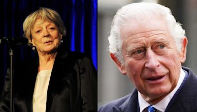 King Charles Mourns The Loss Of 'National Treasure' Dame Maggie Smith; Says He Is 'Deeply Saddened'