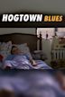 Hogtown Blues